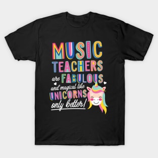 Music Teachers are like Unicorns Gift Idea T-Shirt